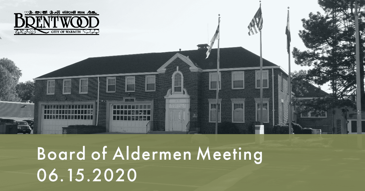 Board of Aldermen Meeting 6.15.2020