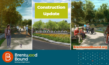 Brentwood Bound Construction Update 
