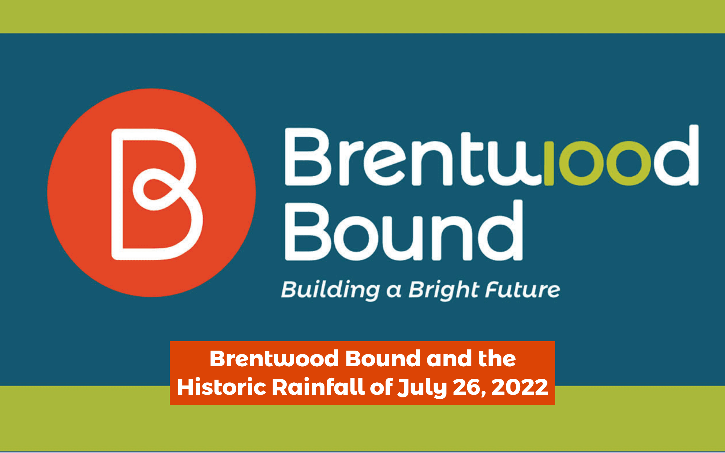 Brentwood Bound and Rainfall