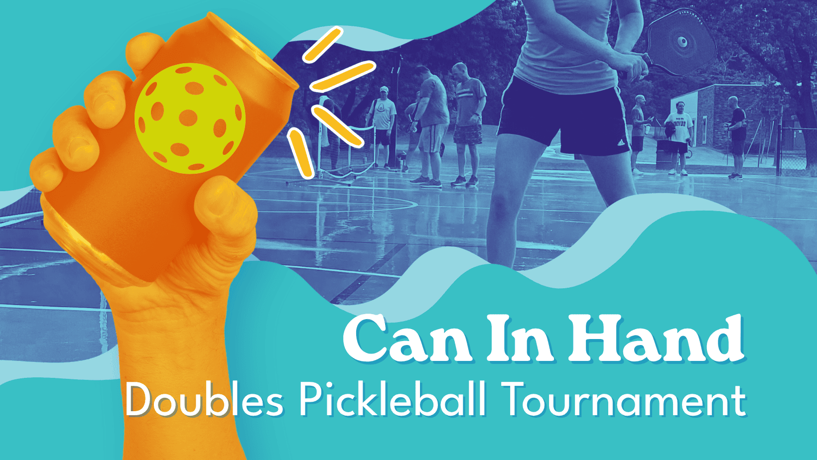 Can In Hand Doubles Pickleball Tournament